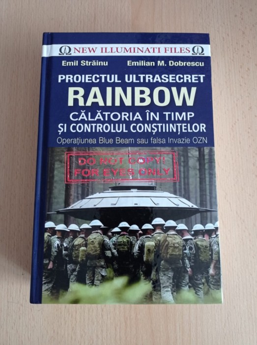 Proiectul ultrasecret Rainbow - Emil Strainu