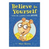Believe in Yourself, Marc Brown