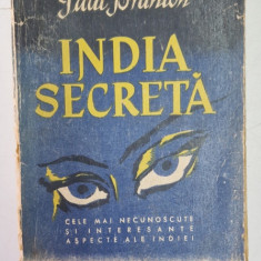 INDIA SECRETA de PAUL BRUNTON 1991 , in romaneste de HENRITTE YVONNE STAHL