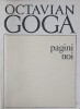 Pagini Noi - Octavian Goga, 1966, Editura Tineretului, Roman, Beletristica, 101 pagini, Coperta Necartonata