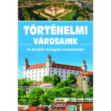 T&ouml;rt&eacute;nelmi v&aacute;rosaink - Az elcsatolt v&aacute;rmegy&eacute;k nevezetess&eacute;gei - Scholtz R&oacute;bert