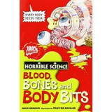 Blood, Bones and Body Bits [Paperback] [Jan 01, 2008] Nick Arnold