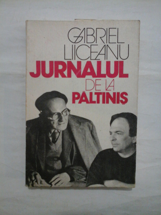 JURNALUL DE LA PALTINIS - GABRIEL LIICEANU