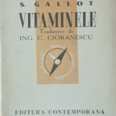 VITAMINELE - S. GALLOT ( TRADUCERE ING. C. CIORANESCU )