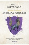 Anotimpul furtunilor. Seria Witcher Vol.8 - Andrzej Sapkowski