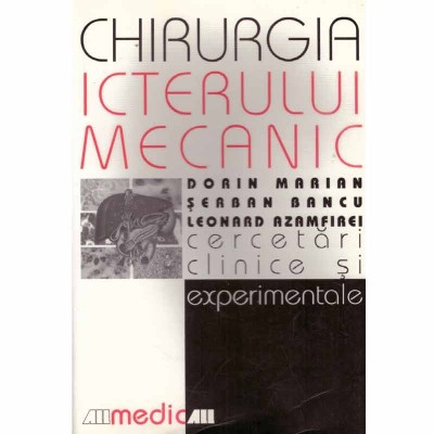 Dorin Marian, Serban Bancu, Leonard Azamfirei - Chirurgia icterului foto