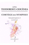 Cortege des Nymphes. Suita pentru pian Nr.2 - Livia Teodorescu-Ciocanea