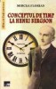 Conceptul de timp la Henri Bergson - Mircea Florian, Editura Aius - Carte Filosofie