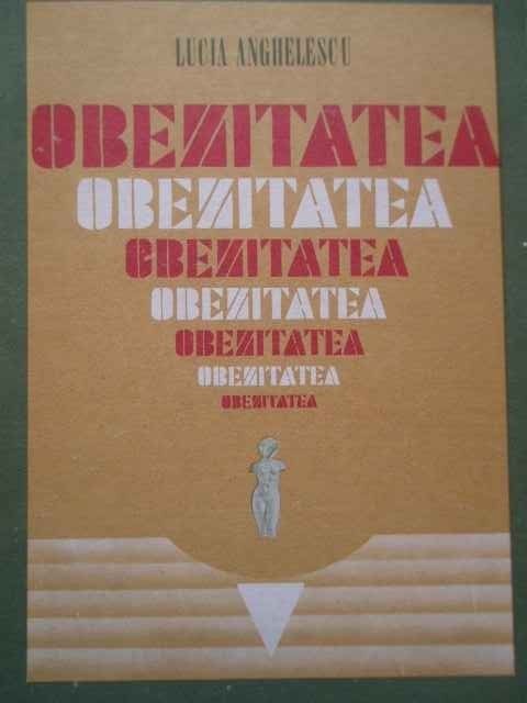 OBEZITATEA LUCIA ANGHELESCU 1985