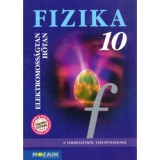 Fizika 10. - Elektromoss&aacute;gtan, hőtan - Dr. Jurisits J&oacute;zsef