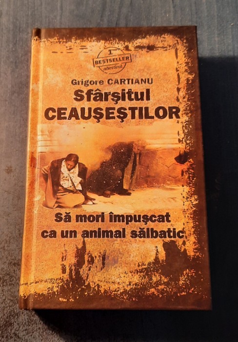 Sfarsitul Ceausestilor Grigore Cartianu