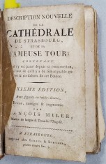 DESCRIPTION NOUVELLE DE LA CATHEDRALE DE STRASBOURG ET DE SA FAMEUSE TOUR , par FRANCOIS MILER , SFARSIT DE SECOL XVIII