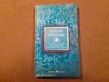 Poeme persane (Baba Taher, Saadi, Omar Khayyam, Rumi, Sabestari, Hafez)