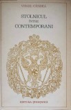 Stolnicul intre Contemporani - Virgil Gandea, Editura Stiintifica 1971, Istorie, Coperta Cartonata