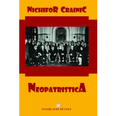 Neopatristica - Nichifor CRAINIC