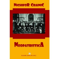 Neopatristica - Nichifor CRAINIC