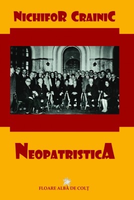 Neopatristica - Nichifor CRAINIC foto