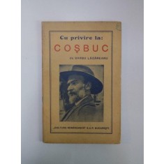 CU PRIVIRE LA COSBUC de BARBU LAZAREANU