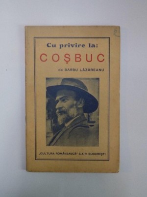 CU PRIVIRE LA COSBUC de BARBU LAZAREANU foto