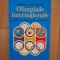 Olimpiade internationale - Matematica - Fizica - Chimie-Informatica