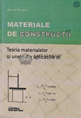 Materiale de constructii: Teoria materialelor si unele din aplicatiile ei - 2007 - Mircea Rujanu (X151)