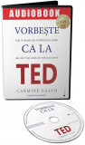 Vorbeste ca la TED | Carmine Gallo