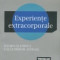 Experiente extracorporale