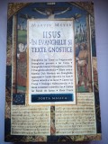 Iisus in Evanghelii si texte gnostice - Marvin Meyers