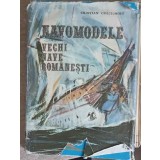 NAVOMODELE, VECHI NAVE ROMANESTI (CONTINE PLANSE)-CRISTIAN CRACIUNOIU-216205