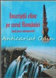 Inscriptii Eline Pe Cerul Romaniei - Gheorghia Delighiani-Anastasiadi - Roman - Editura Junimea - Iasi - ISBN 978-973-37-1708-9