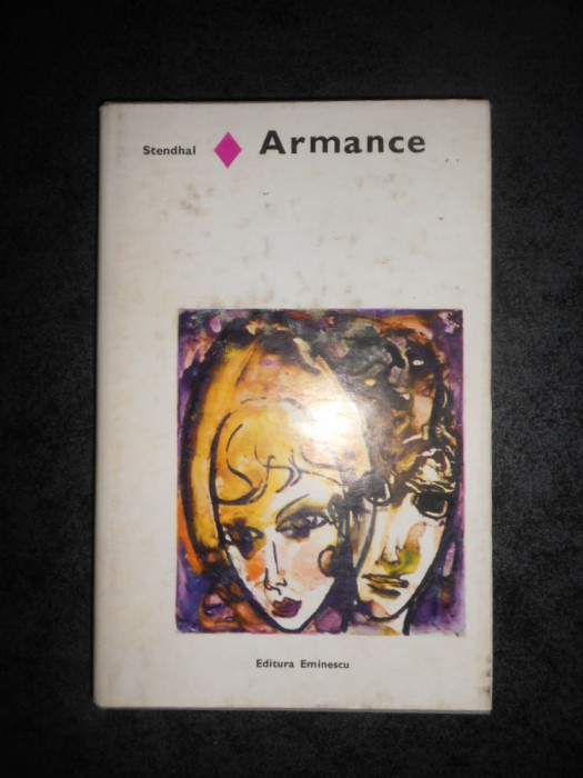 STENDHAL - ARMANCE (1973, Editie cartonata)