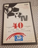 40 de ani de televiziune TVR 1956 - 1996