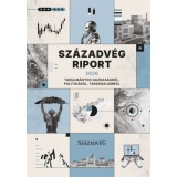 Sz&aacute;zadv&eacute;g Riport 2026 - Tanulm&aacute;nyok gazdas&aacute;gr&oacute;l, politik&aacute;r&oacute;l, t&aacute;rsadalomr&oacute;l