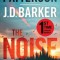 The Noise: A Thriller