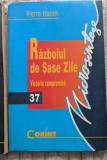 Pierre Hazan, Razboiul de sase zile. Victoria compromisă.