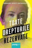 Toate drepturile rezervate - Hardcover - Gregory Scott Katsoulis - Young Art