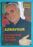 Richard Balducci &ndash; Charles Aznavour confidentele unui fiu de boem