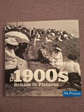 Cumpara ieftin 1900s, The (C20th Britain in Pictures) (Twentieth Century in Pictures), 2008