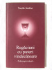 &quot;RUGACIUNI CU PUTERI VINDECATOARE - Psihoterapie isihasta&quot;, Vasile Andru, 2012