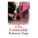 Slaughter in the Cotswolds
