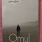 Omul care calatorea singur. Editura Sophia, 2010 - Constantin Virgil Gheorghiu
