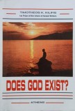 Does God Exist? - Timotheos K. Kilifis