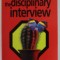 THE DISCIPLINARY INTERVIEW by ALAN FOWLER , 2001