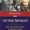 Carter - Cei 3 &icirc;mpărați. 3 veri, 3 imperii si drumul spre primul razboi mondial