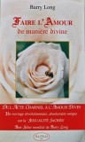 Faire l'Amour de maniere divine - 2012 - Barry Long (AM220)