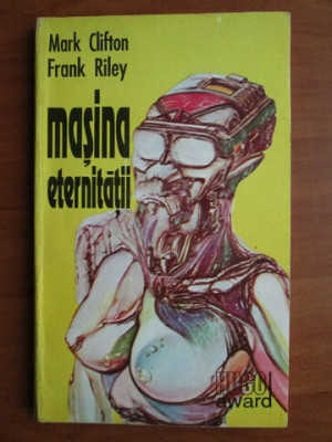 Mark Clifton, Frank Riley - Masina eternitatii foto