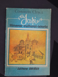 Constantin Closca - Iasi, Itinerar Cultural-Istoric