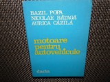 MOTOARE PENTRU AUTOVEHICULE -BAZIL POPA