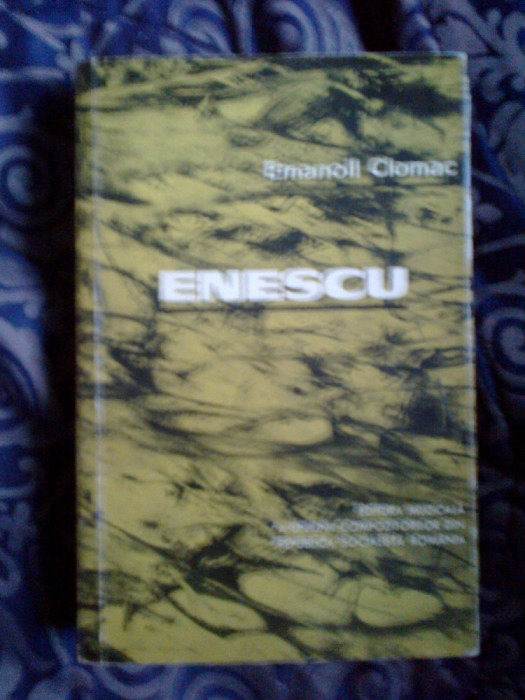 d1c Enescu - Emanoil Ciomac
