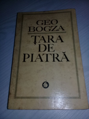 Carte veche 1971,GEO BOGZA TARA DE PIATRA,Confesiune despre vitregia naturii foto